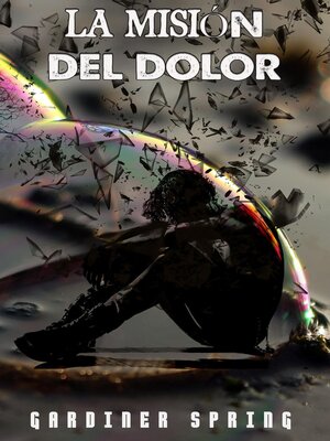 cover image of La Misión Del Dolor